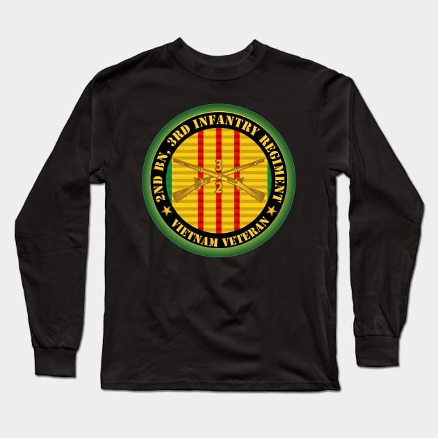 2nd Bn 3rd Infantry Regiment -  Vietnam Veteran w Inf Branch Long Sleeve T-Shirt by twix123844